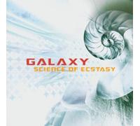 Galaxy - Science of Ecstasy