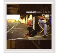 Galbraith, Rob - Too Long At The Fair