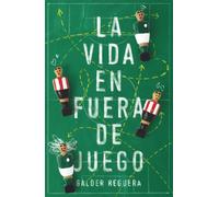 Galder Reguera Olabarr La vida en fuera de juego: 374 (Gran Angular (Tascabile)
