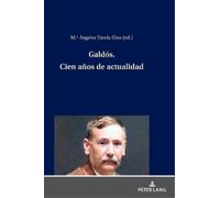 Galdós. Cien años de actualidad (Copertina rigida)