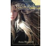 Galdrabók: A Plum Hollow Coven Story: