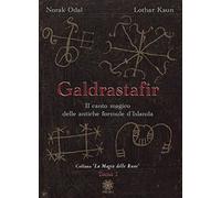 Galdrastafir. Vol. 1: canto magico delle antiche formule d'Islanda, Il.