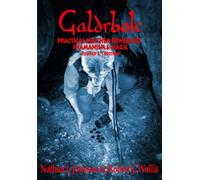 Galdrbok: Practical Heathen Runecraft, Shamanism and Magic