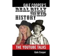 Gale Cooper Gale Cooper's Real Billy The Kid History (Tascabile)