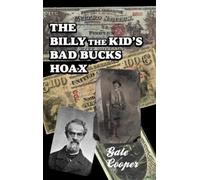Gale Cooper The Billy The Kid's Bad Bucks Hoax (Copertina rigida)