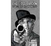 Gale Cooper The Lost Pardon of Billy the Kid (Copertina rigida)