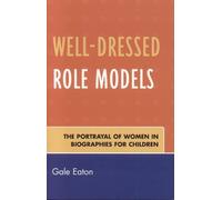 Gale Eaton Well-Dressed Role Models (Tascabile)