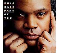 Gale, Eric - Part Of You