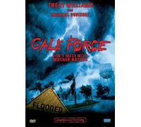Gale Force - Don't Mess with Mother Nature