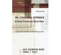 Gale Goldberg Wood The Structural Approach to Direct Practice (Copertina rigida)