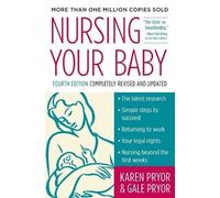 Gale Pryor Karen Pryor Nursing Your Baby (Tascabile)