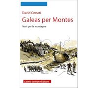 Galeas per montes. Navi per le montagne