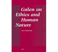 Galen on Ethics and Human Nature