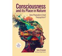 Galen Strawson Consciousness and Its Place in Nature (Tascabile)