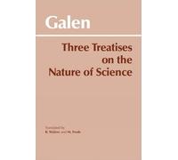 Galen Three Treatises on the Nature of Science (Tascabile)