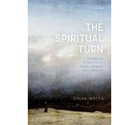 Galen Watts The Spiritual Turn (Copertina rigida)