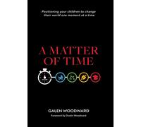 Galen Woodward A Matter of Time (Copertina rigida)