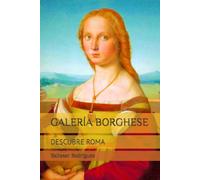 GALERÍA BORGHESE: DESCUBRE ROMA: 10