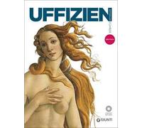 Galerie der Uffizien. Offizieller Führer
