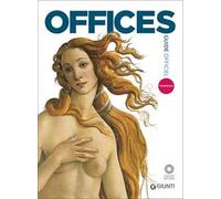 Galerie des Offices. Guide officiel. Toutes les oeuvres