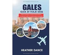 GALES Guía de viaje 2026: Explora Snowdonia, la costa de Pembrokeshire, la ciudad de Cardiff y los pueblos galeses escondidos