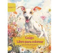 Galgo: Libro para colorear para amantes de los perros - Edición de primavera