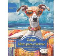 Galgo: Libro para colorear para amantes de los perros - Edición de verano