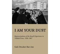 Gali Drucker Bar-Am I Am Your Dust (Copertina rigida)
