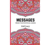 Gali Lucy גלי לוסי Messages from the Mystical Cards (Tascabile)