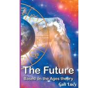 Gali Lucy גלי לוסי The Future (Tascabile) Gali Lucy Predictions