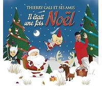 Gali, Thierry & His Friends - Il Etait Une Fois Noel