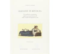 Galiane in rivolta. Una polemica umanistica sugli ornamenti delle