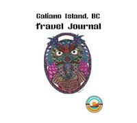 Galiano Island Travel Journal