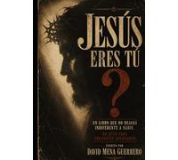 Galilea: Jesus Eres tu?