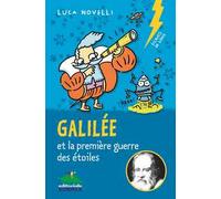 Galilée et la première guerre des étoiles