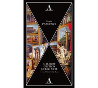 Galileo critico delle arti - Panofsky Erwin