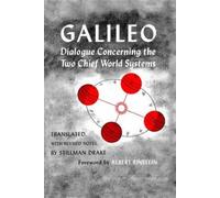 Galileo Galilei Dialogue Concerning the Two Chief World Systems, Pto (Tascabile)