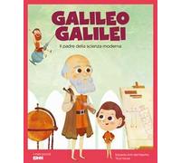 Galileo Galilei. Il padre della scienza moderna. Con QR Code