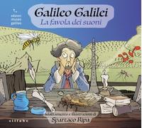 Galileo Galilei. La favola dei suoni