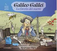 Galileo Galilei. La favola dei suoni