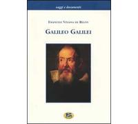 Galileo Galilei. Una breve biografia