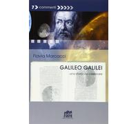 Galileo Galilei. Una storia da osservare - Marcacci Flavia