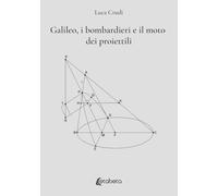 Galileo, i bombardieri e il moto dei proiettili
