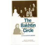 Galin Tihanov The Bakhtin Circle (Tascabile)