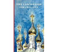 Galina Kalinina The Law of God for Children (Copertina rigida)