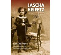 Galina Kopytova Jascha Heifetz (Copertina rigida)