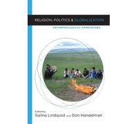 Don Handelman Religion, Politics, and Globalization (Tascabile)