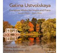Galina Ustvolskaya Galina Ustvolskaya: Complete Works for Violin and Piano (CD)