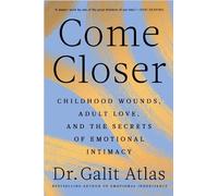 Galit Atlas Come Closer (Copertina rigida)