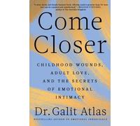 Galit Atlas Come Closer (Copertina rigida)